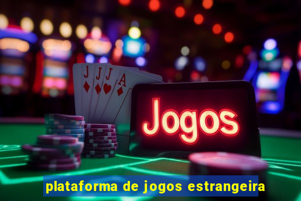 plataforma de jogos estrangeira